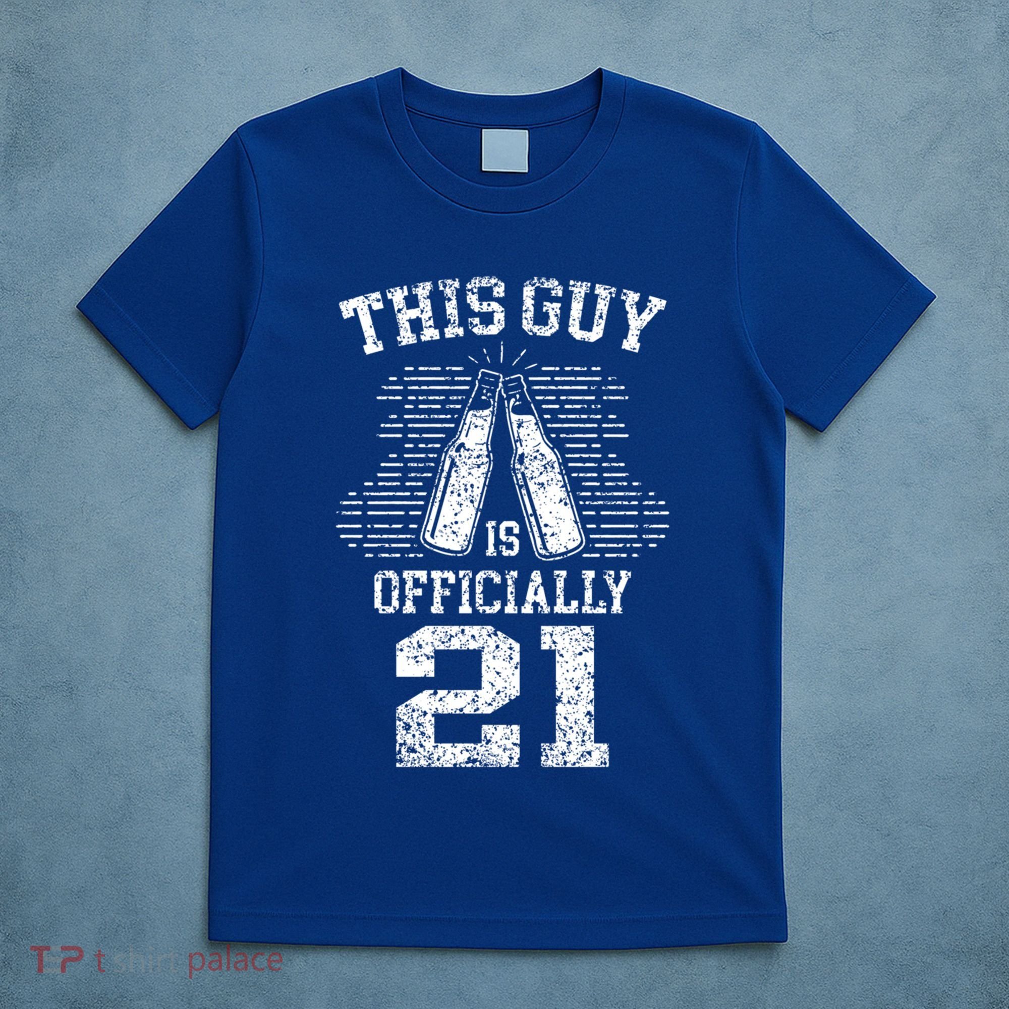 This Guy Is Ly 21 21st Birthday Party Celebrate Gift T-Shirt