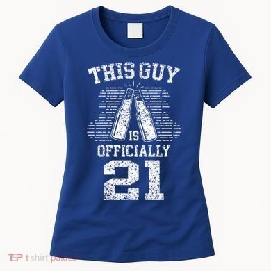This Guy Is Ly 21 21st Birthday Party Celebrate Gift Women's T-Shirt