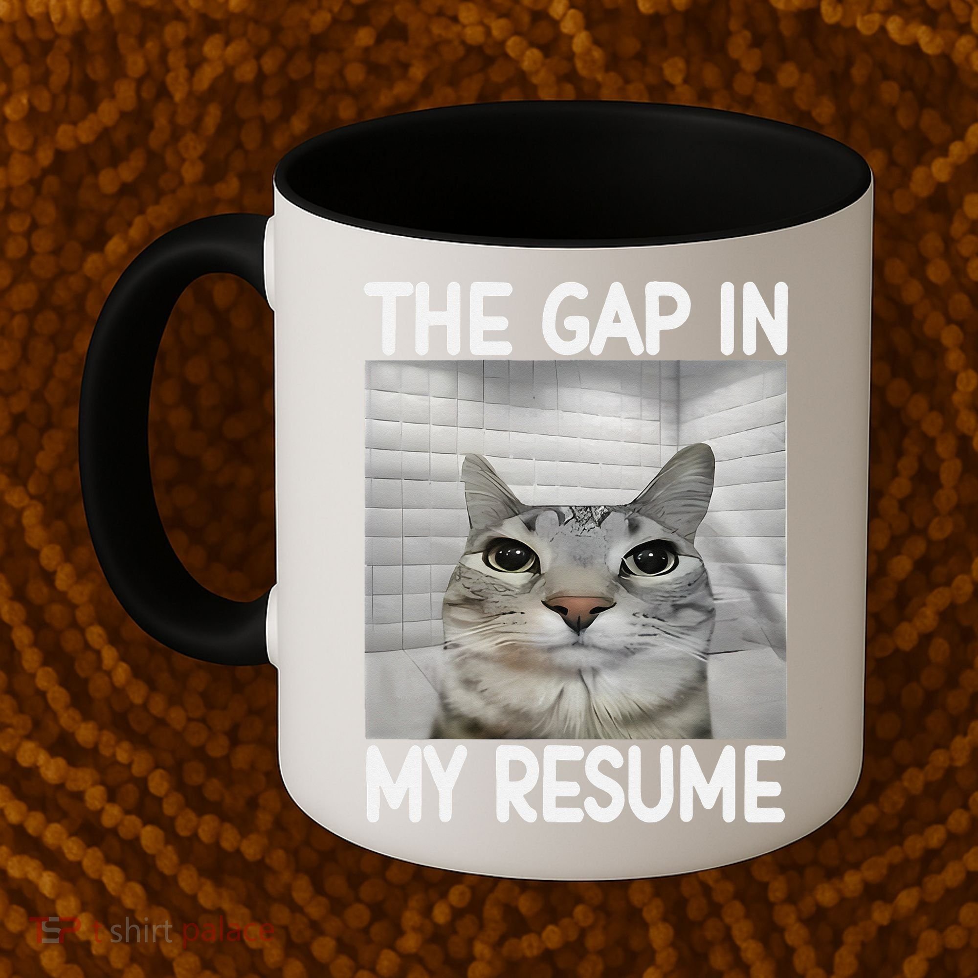 The Gap In My Resume Funny Cat Dank Meme Coffee Mug