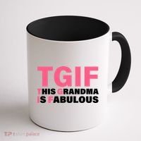 TGIF This Grandma Is Fabulous Coffee Mug thumb 1