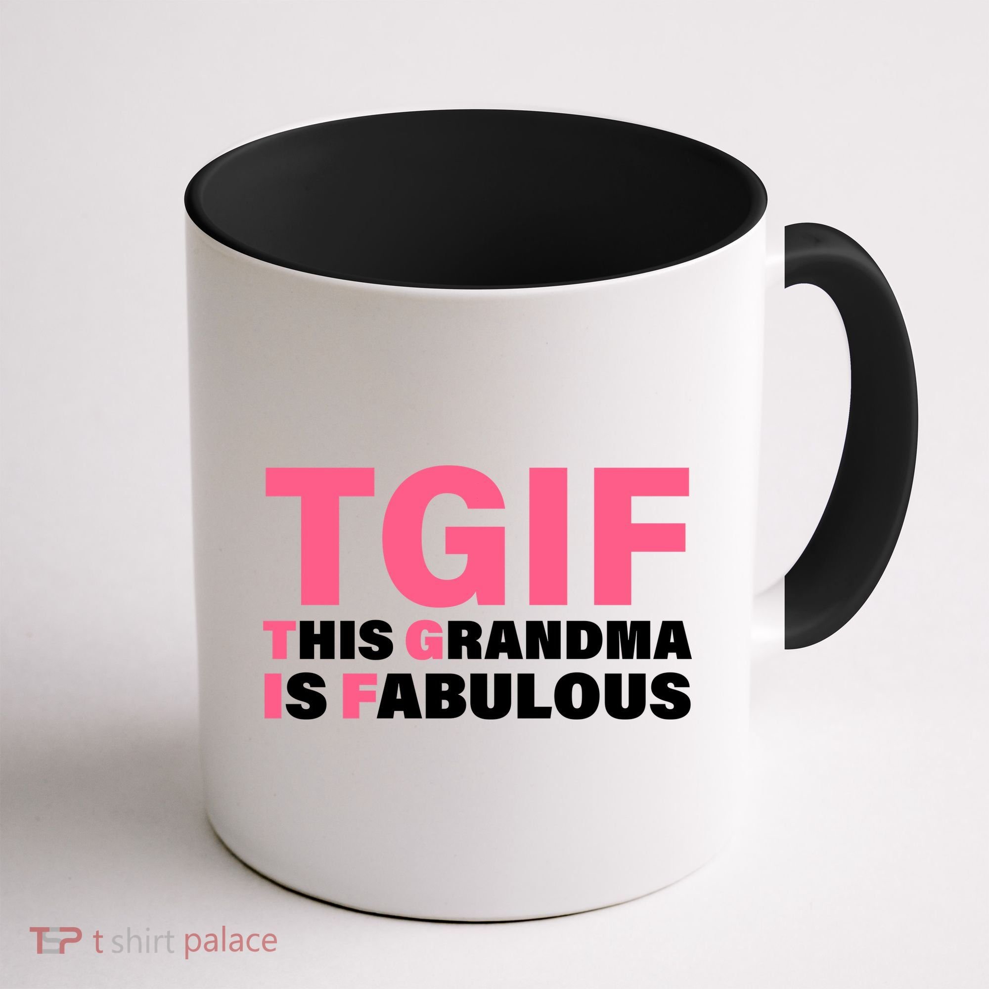 TGIF This Grandma Is Fabulous Coffee Mug