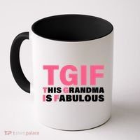 TGIF This Grandma Is Fabulous Coffee Mug thumb 0