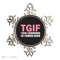 TGIF This Grandma Is Fabulous Ornament thumb 0