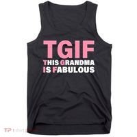 TGIF This Grandma Is Fabulous Tank Top thumb 0
