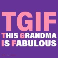 TGIF This Grandma Is Fabulous Sweatshirt thumb 3