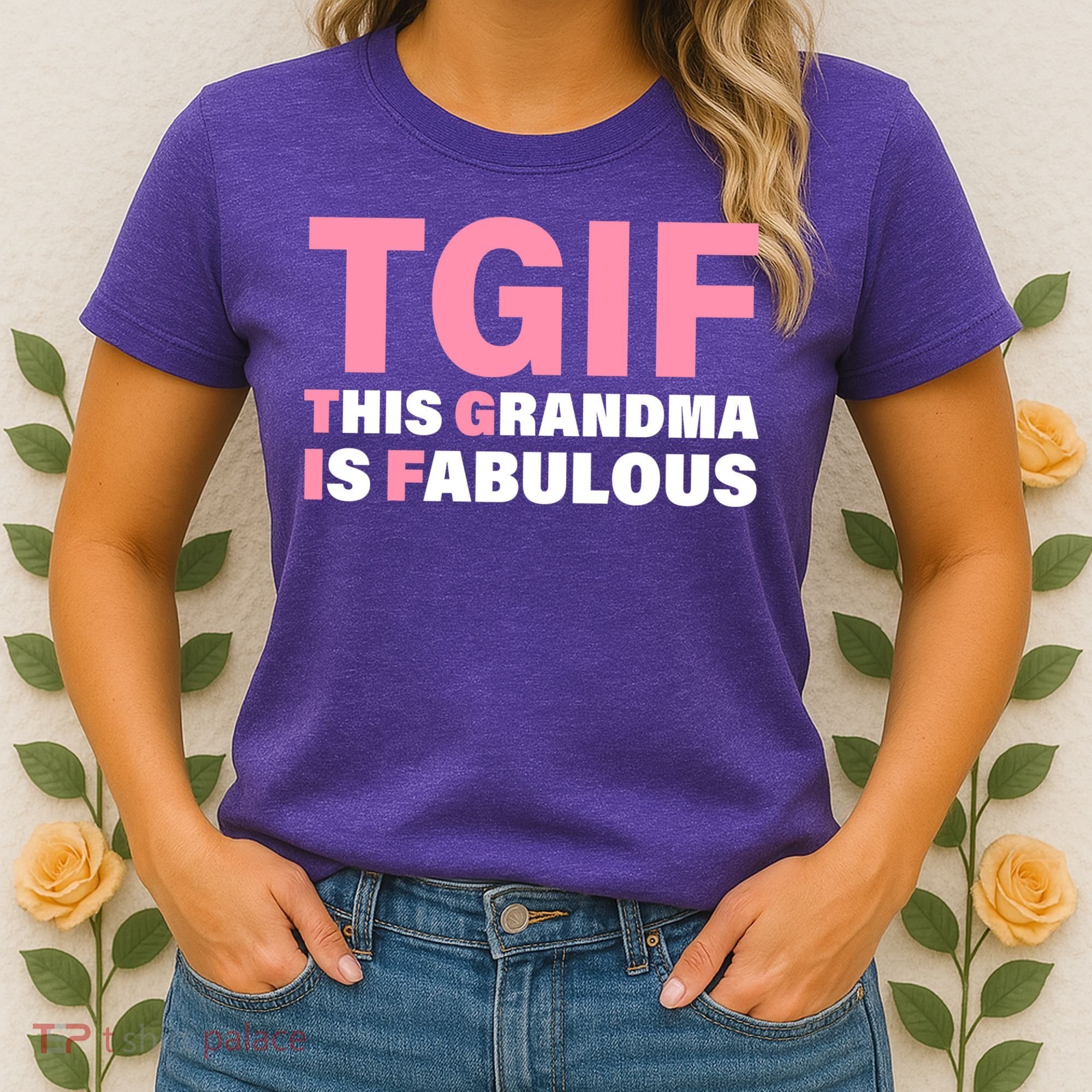 TGIF This Grandma Is Fabulous Women's T-Shirt