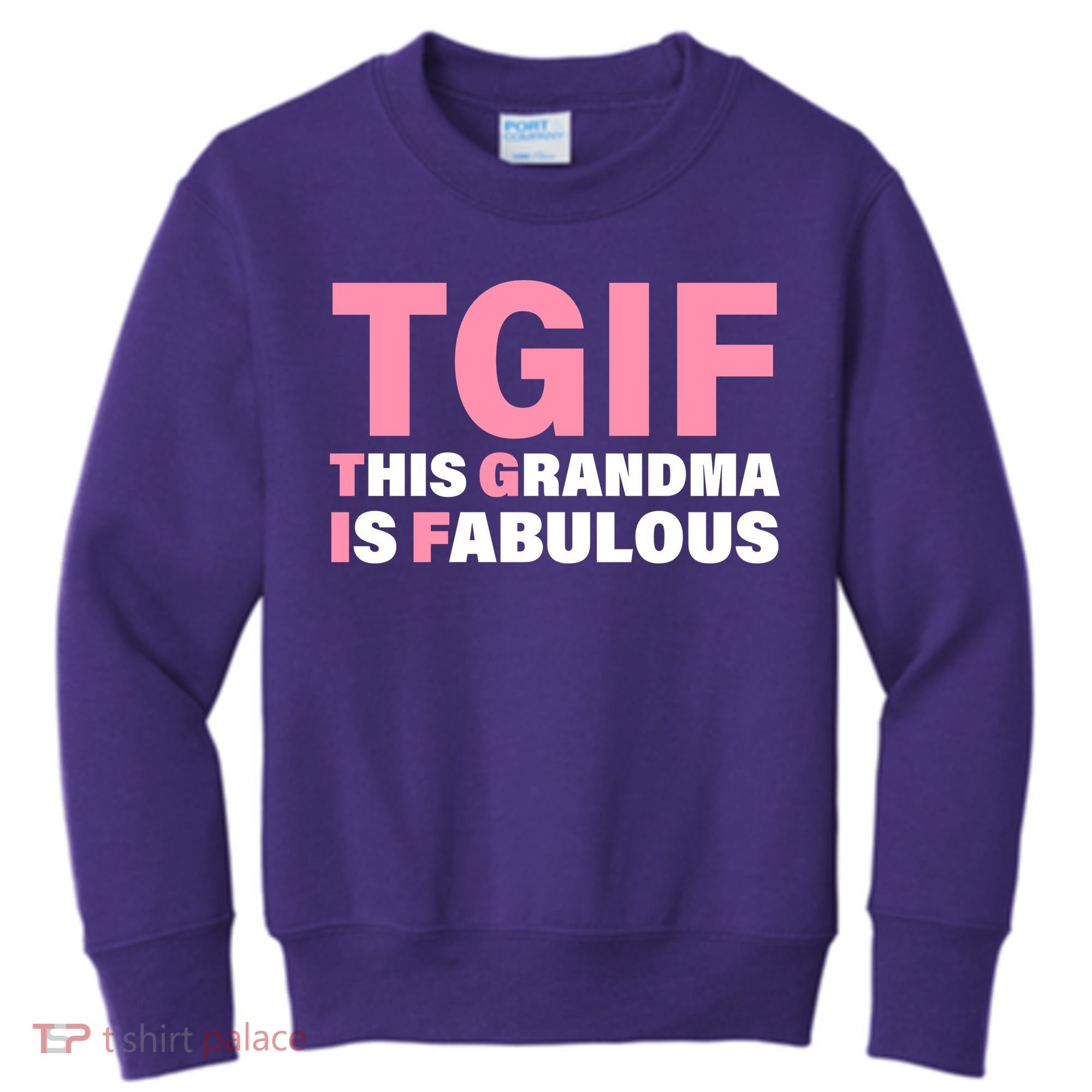TGIF This Grandma Is Fabulous Kids Sweatshirt
