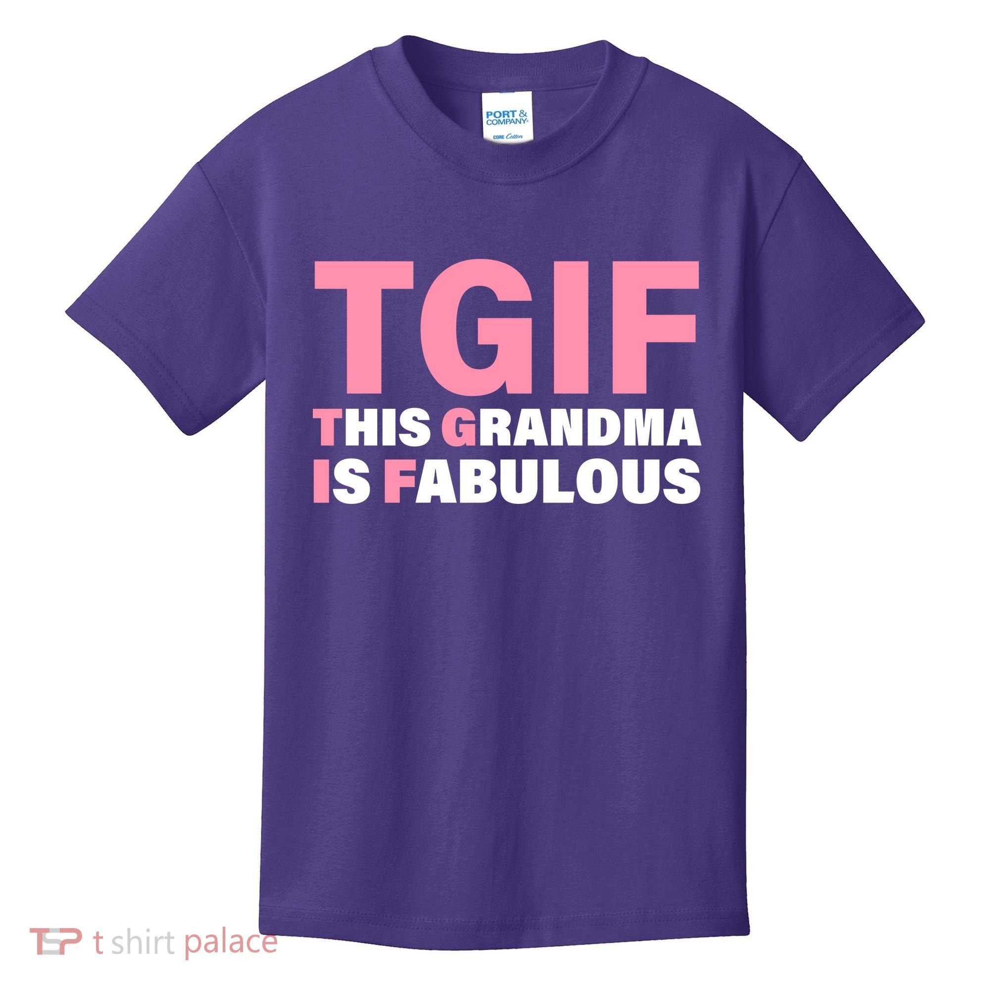 TGIF This Grandma Is Fabulous Kids T-Shirt