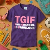 TGIF This Grandma Is Fabulous Kids T-Shirt thumb 3