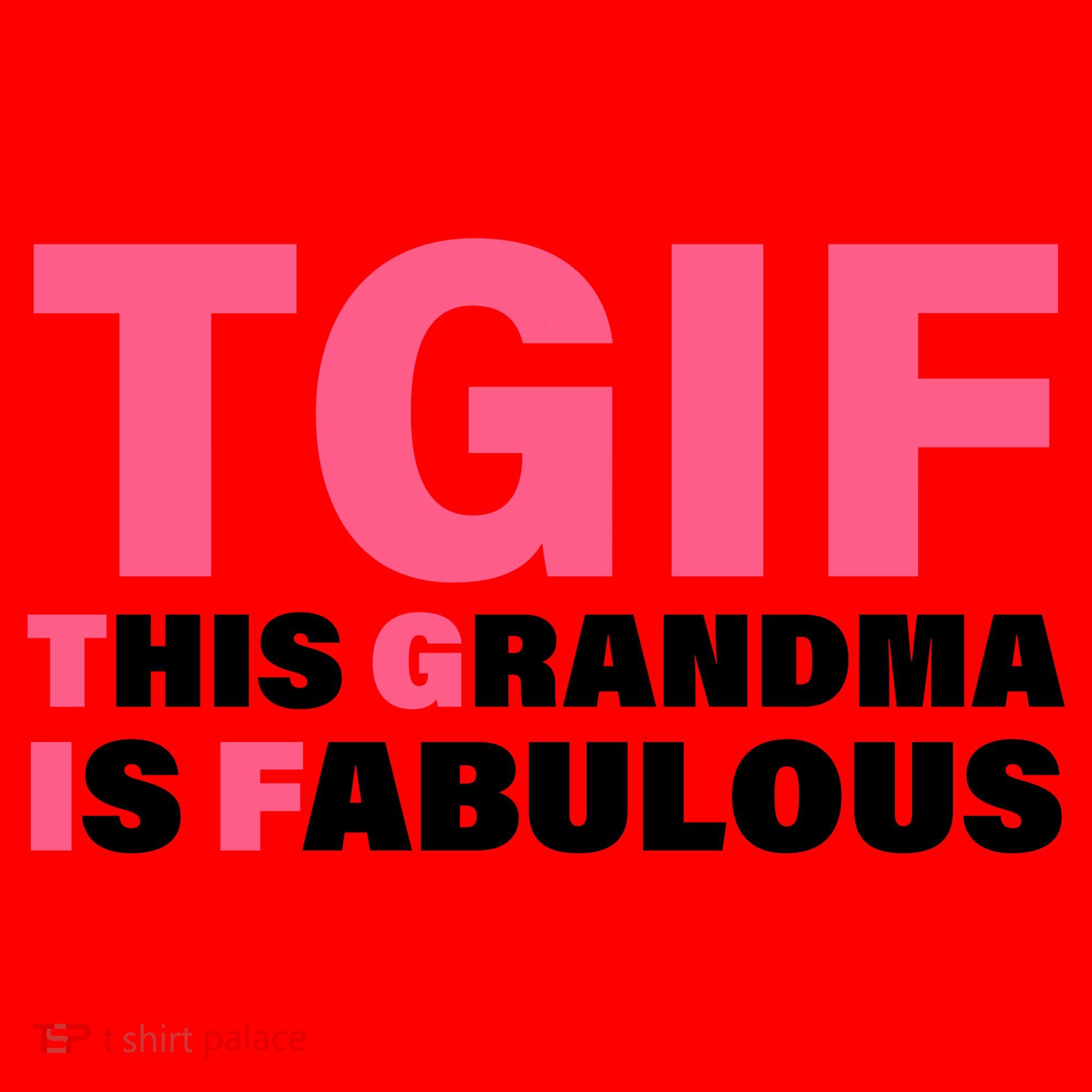 TGIF This Grandma Is Fabulous Santa Hat