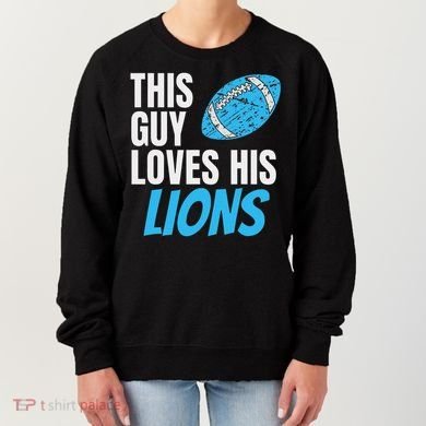 This Guy Loves His Lions Women's Sweatshirt