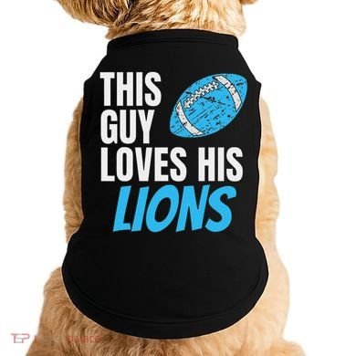 This Guy Loves His Lions Doggie Tank