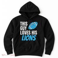 This Guy Loves His Lions Hoodie thumb 0