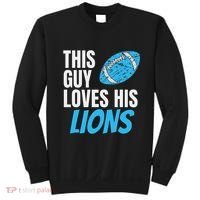 This Guy Loves His Lions Sweatshirt thumb 0