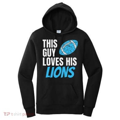 This Guy Loves His Lions Women's Hoodie