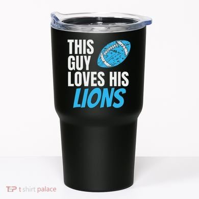 This Guy Loves His Lions Tumbler
