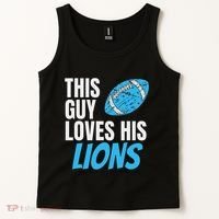 This Guy Loves His Lions Tank Top thumb 2
