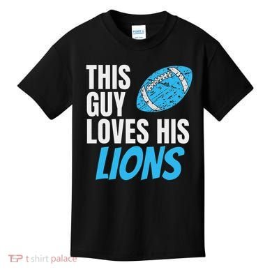 This Guy Loves His Lions Kids T-Shirt
