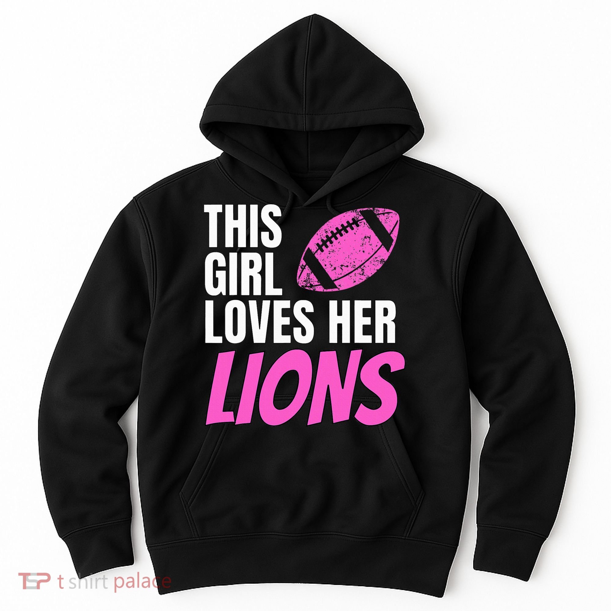 This Girl Loves Her Lions Hoodie