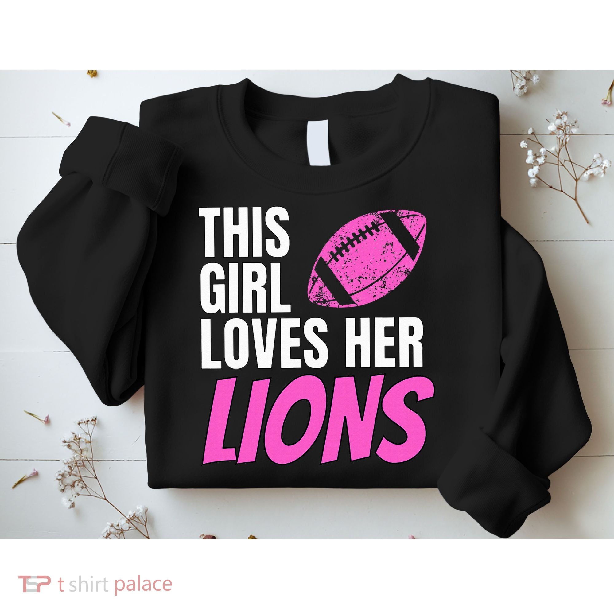 This Girl Loves Her Lions Sweatshirt