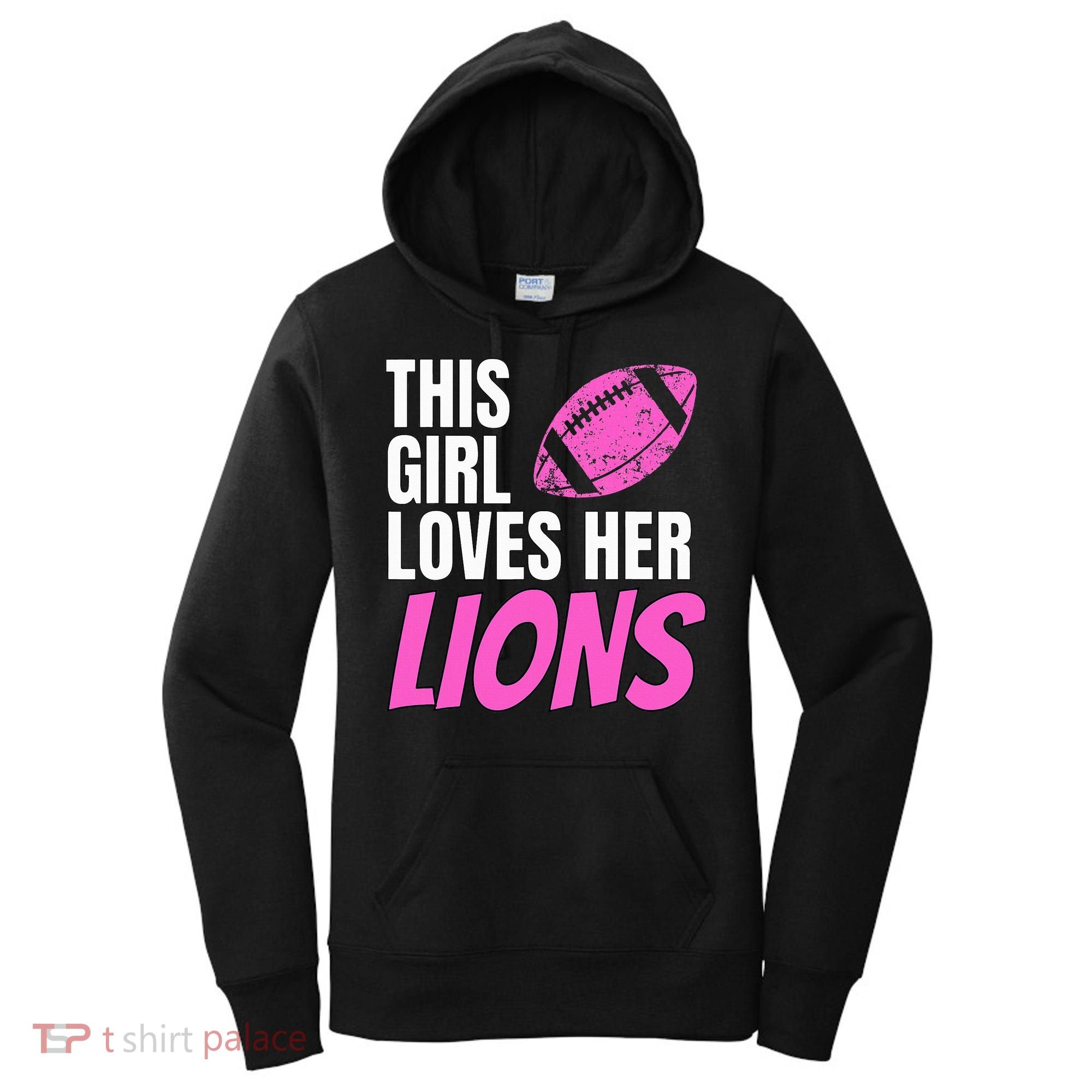 This Girl Loves Her Lions Women's Hoodie