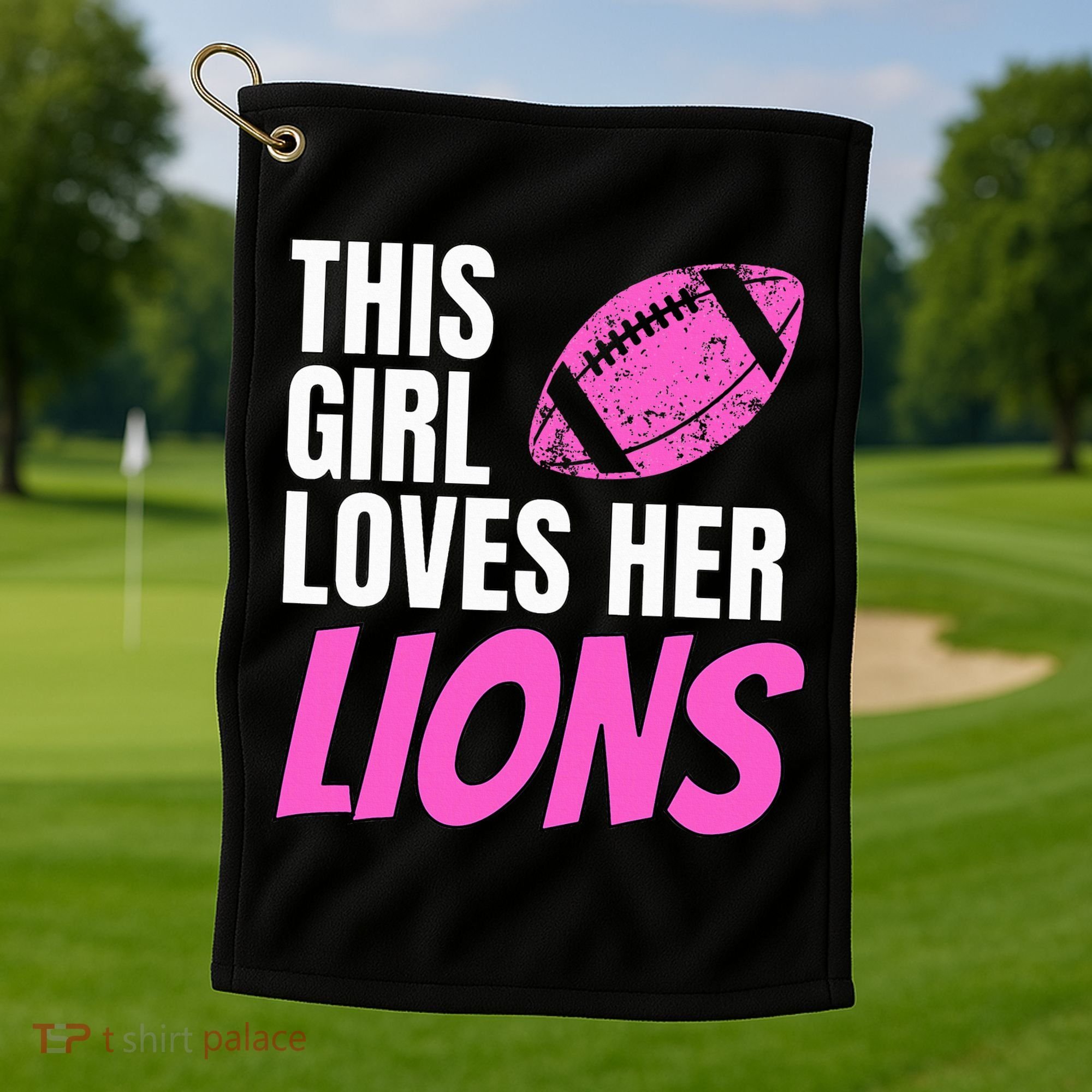 This Girl Loves Her Lions Golf Towel