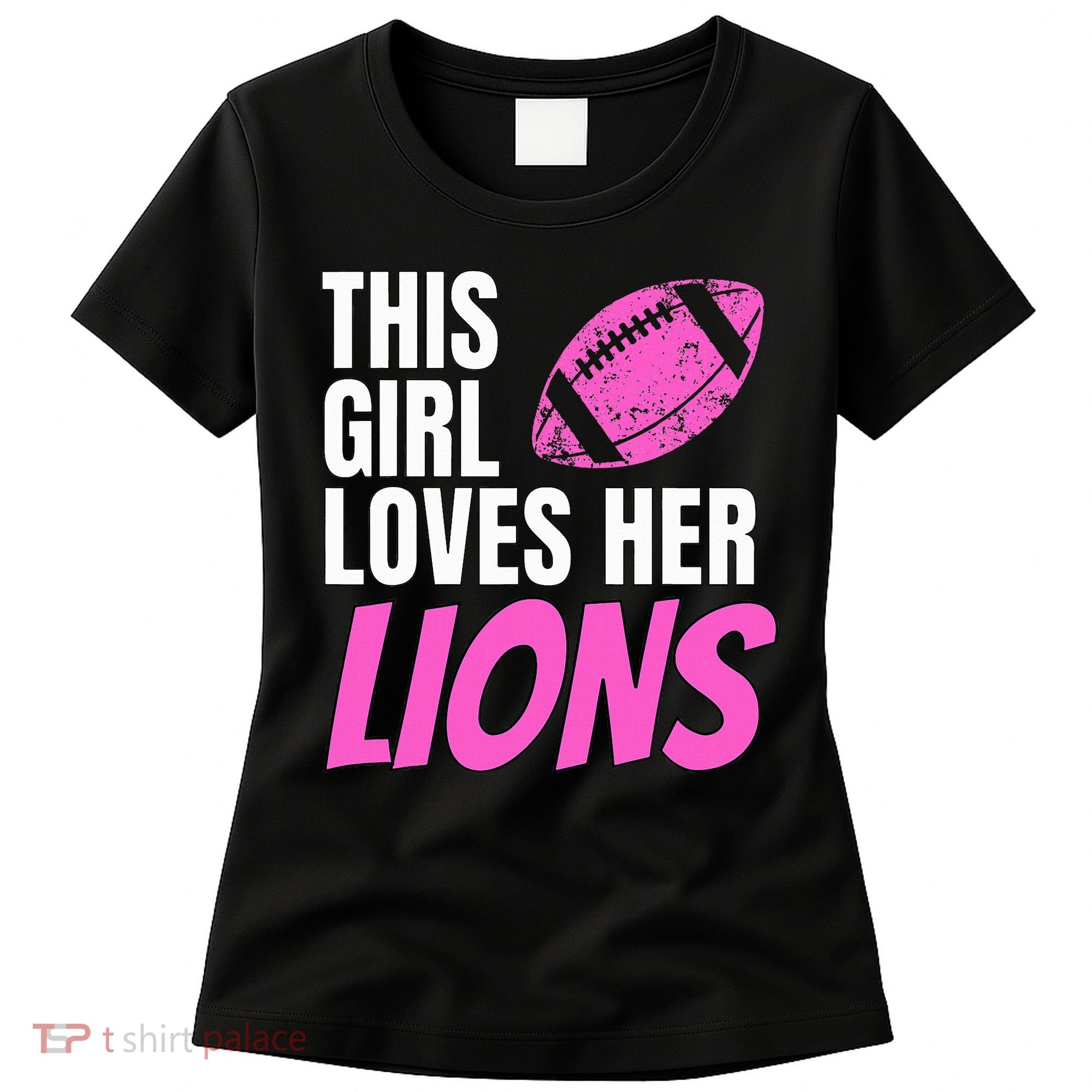 This Girl Loves Her Lions Women's T-Shirt