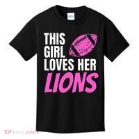 This Girl Loves Her Lions Kids T-Shirt thumb 0