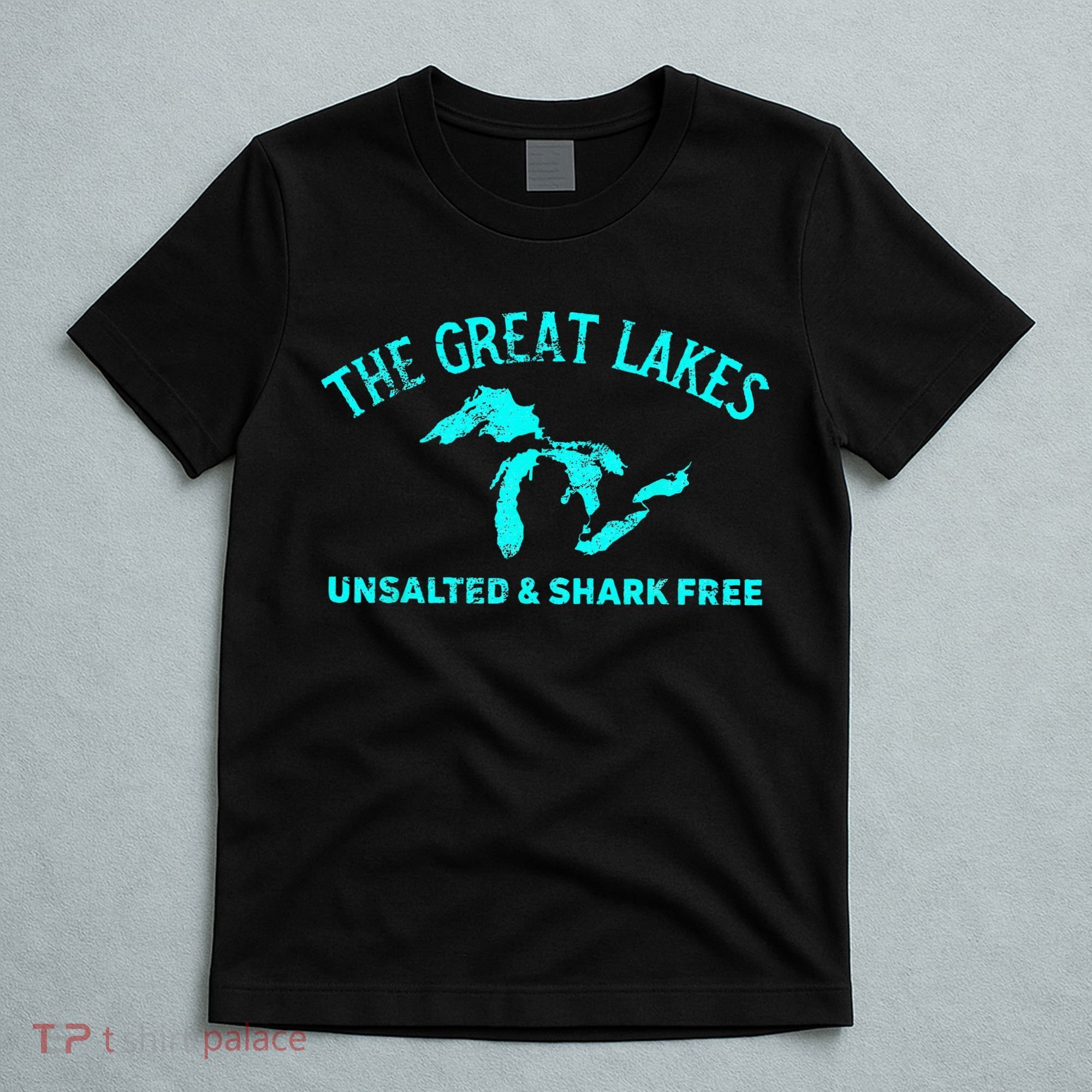 The Great Lakes Unsalted & Shark Free Michigan Gift Vintage T-Shirt