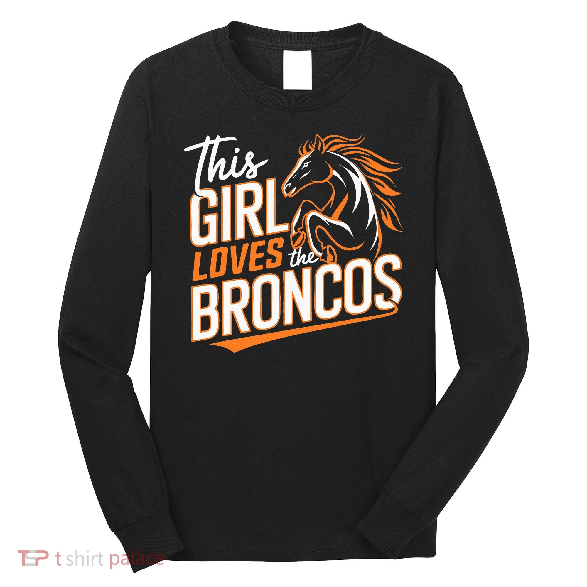 This Girl Loves The Broncos Long Sleeve Shirt