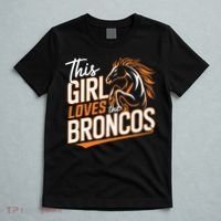 This Girl Loves The Broncos T-Shirt thumb 5