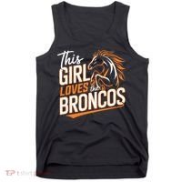 This Girl Loves The Broncos Tank Top thumb 0