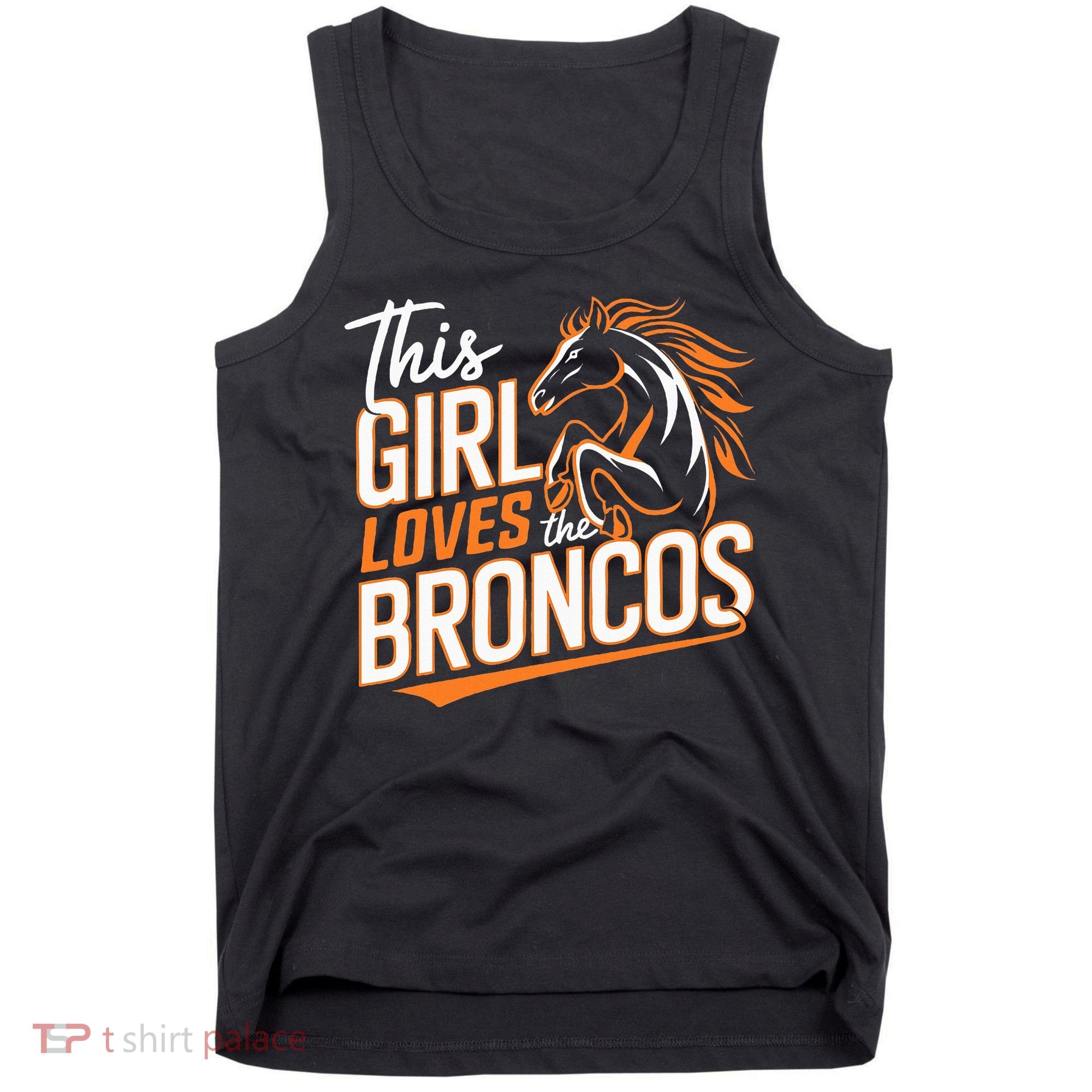 This Girl Loves The Broncos Tank Top