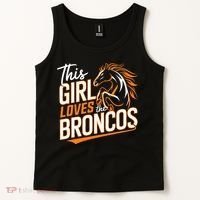 This Girl Loves The Broncos Tank Top thumb 2