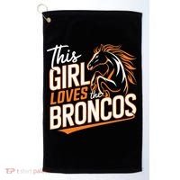 This Girl Loves The Broncos Golf Towel thumb 0