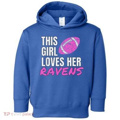 This Girl Loves Her Raven Toddler Hoodie