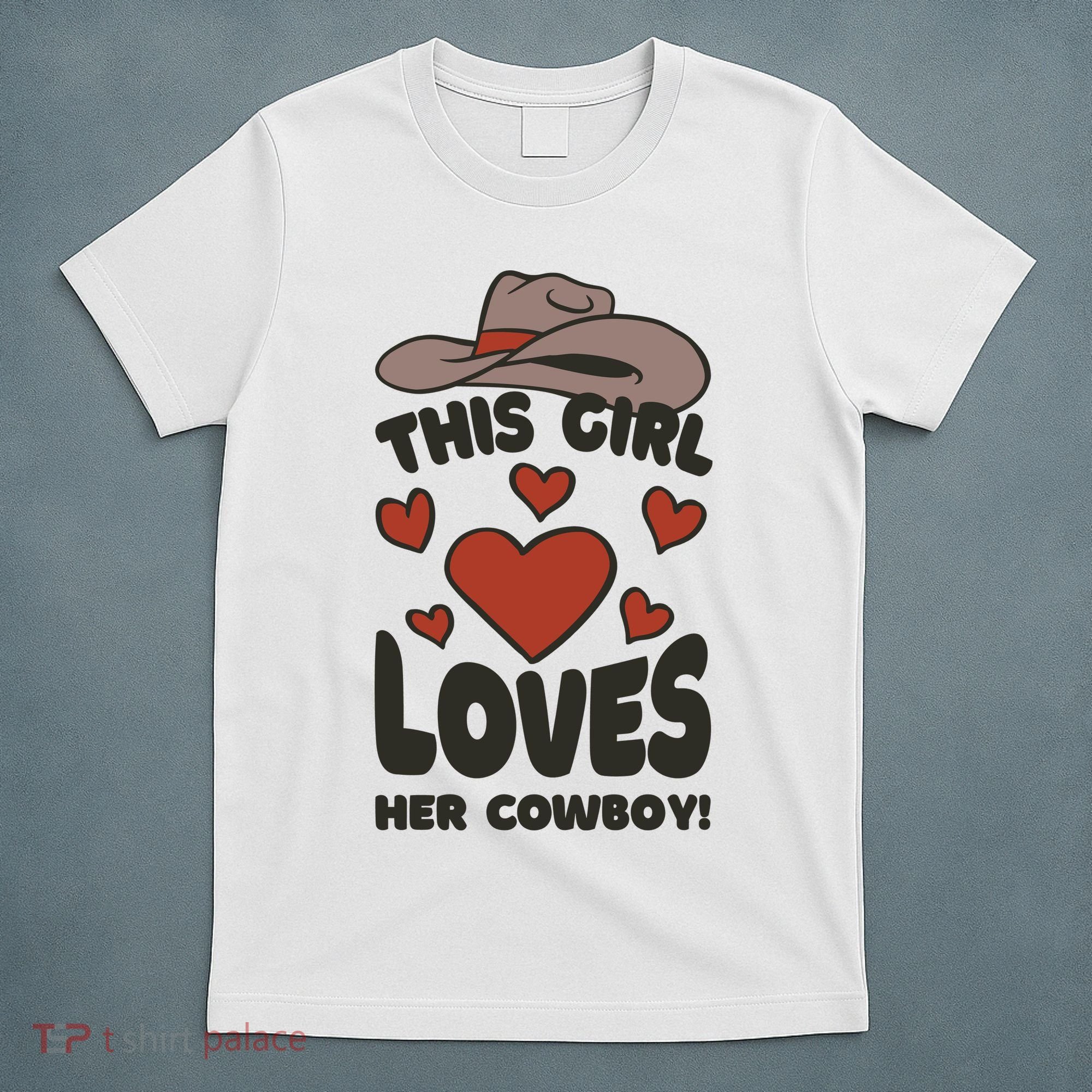 This Girl Loves Her Cowboy Cute Girlfriend T-Shirt