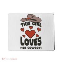 This Girl Loves Her Cowboy Cute Girlfriend Mousepad thumb 0