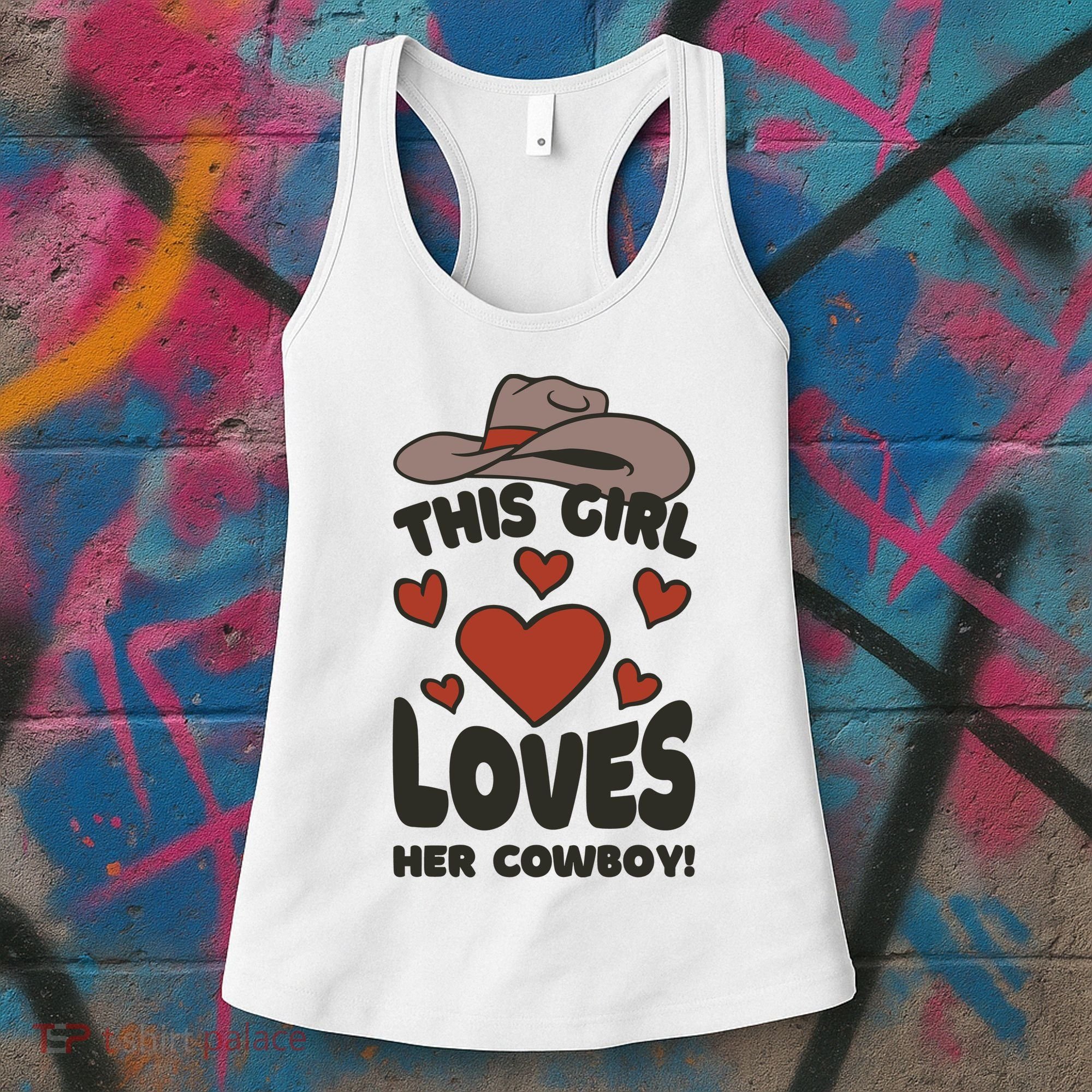 This Girl Loves Her Cowboy Cute Girlfriend Women's Tank Top