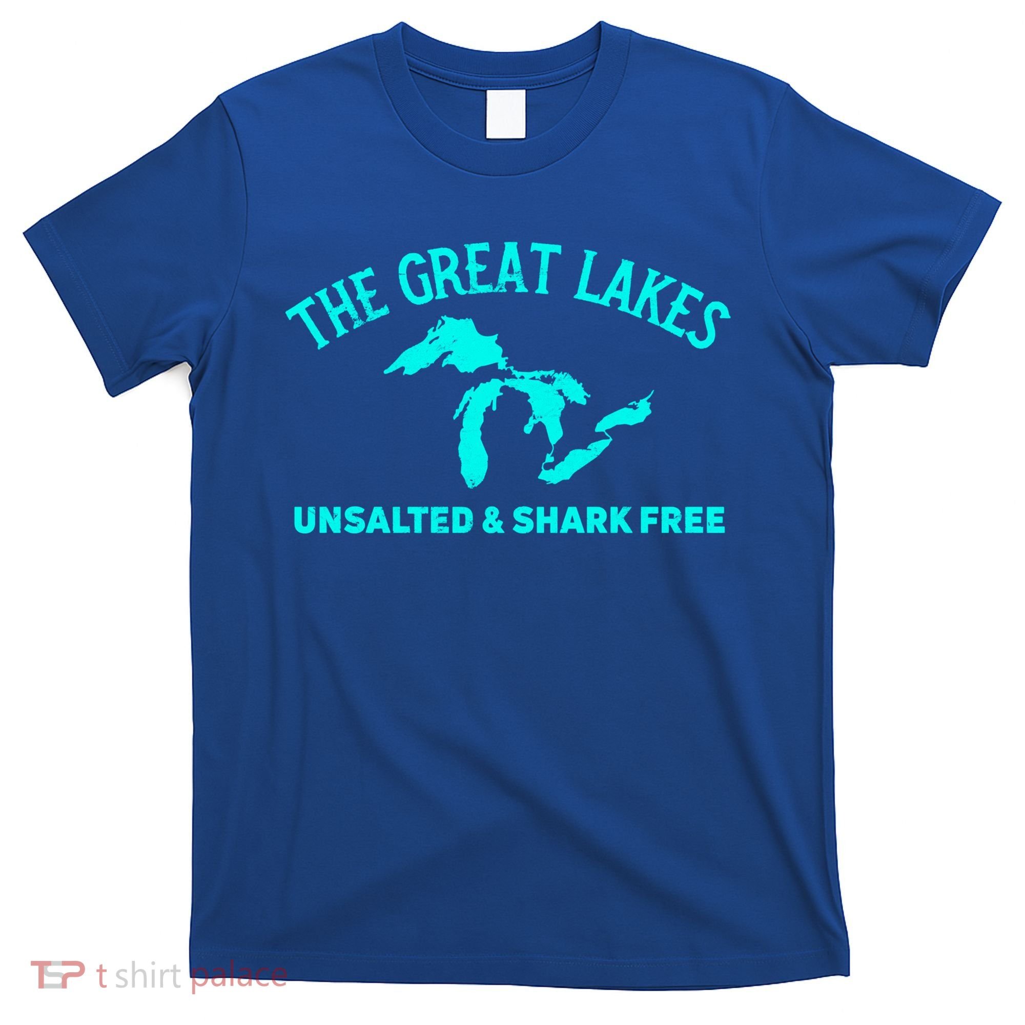 The Great Lakes Unsalted And Shark Free Michigan Gift Vintage Gift T-Shirt