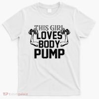 This Girl Love Body Pump Women Funny Weightlifting T-Shirt thumb 0