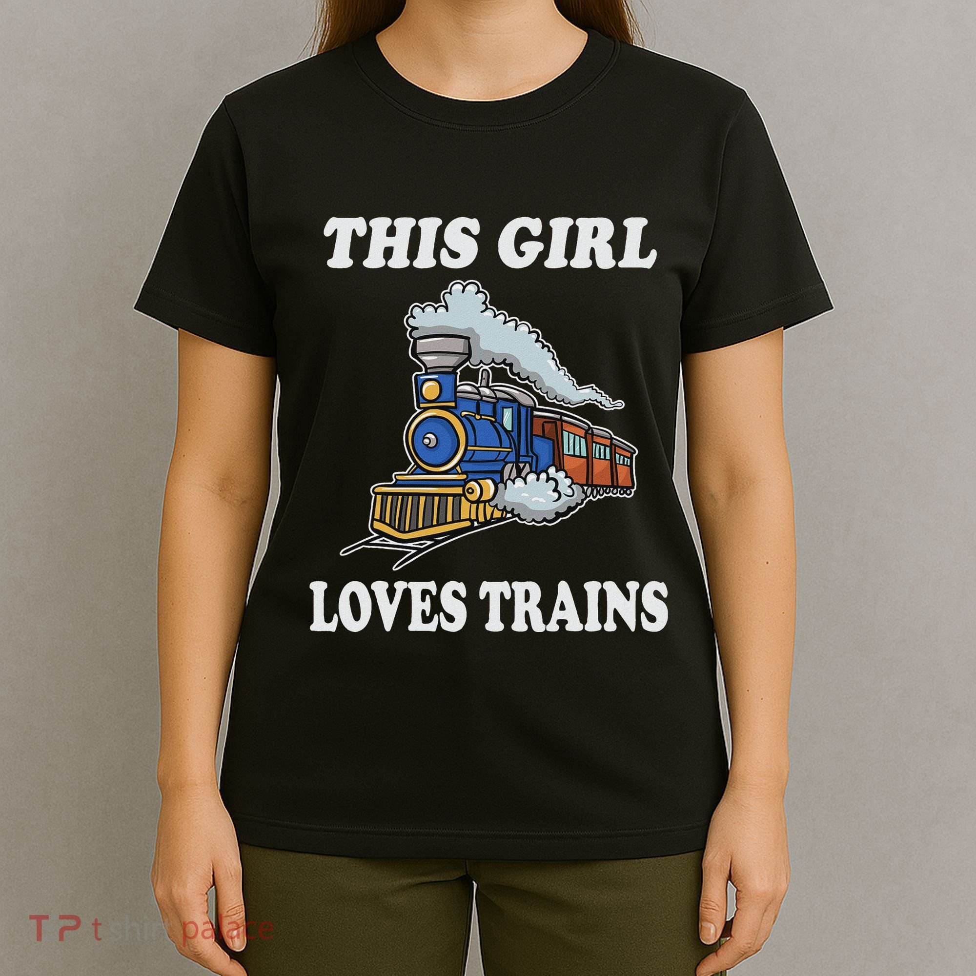 This Girl Loves Trains Train Lover T-Shirt
