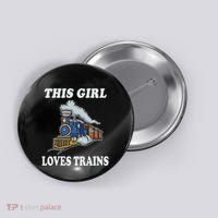 This Girl Loves Trains Train Lover Button thumb 0