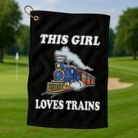 This Girl Loves Trains Train Lover Golf Towel thumb 1