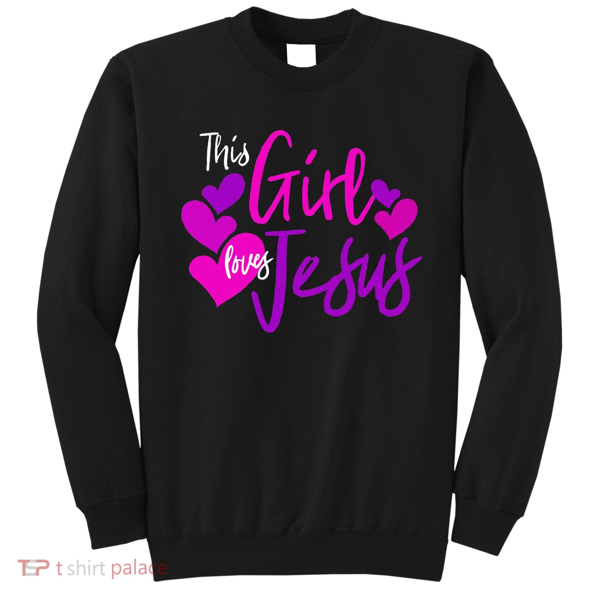 This Girl Loves Jesus Hearts Christian  Sweatshirt
