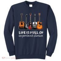 Top Guitar Life Is Full Of Important Choices Sweatshirt thumb 0