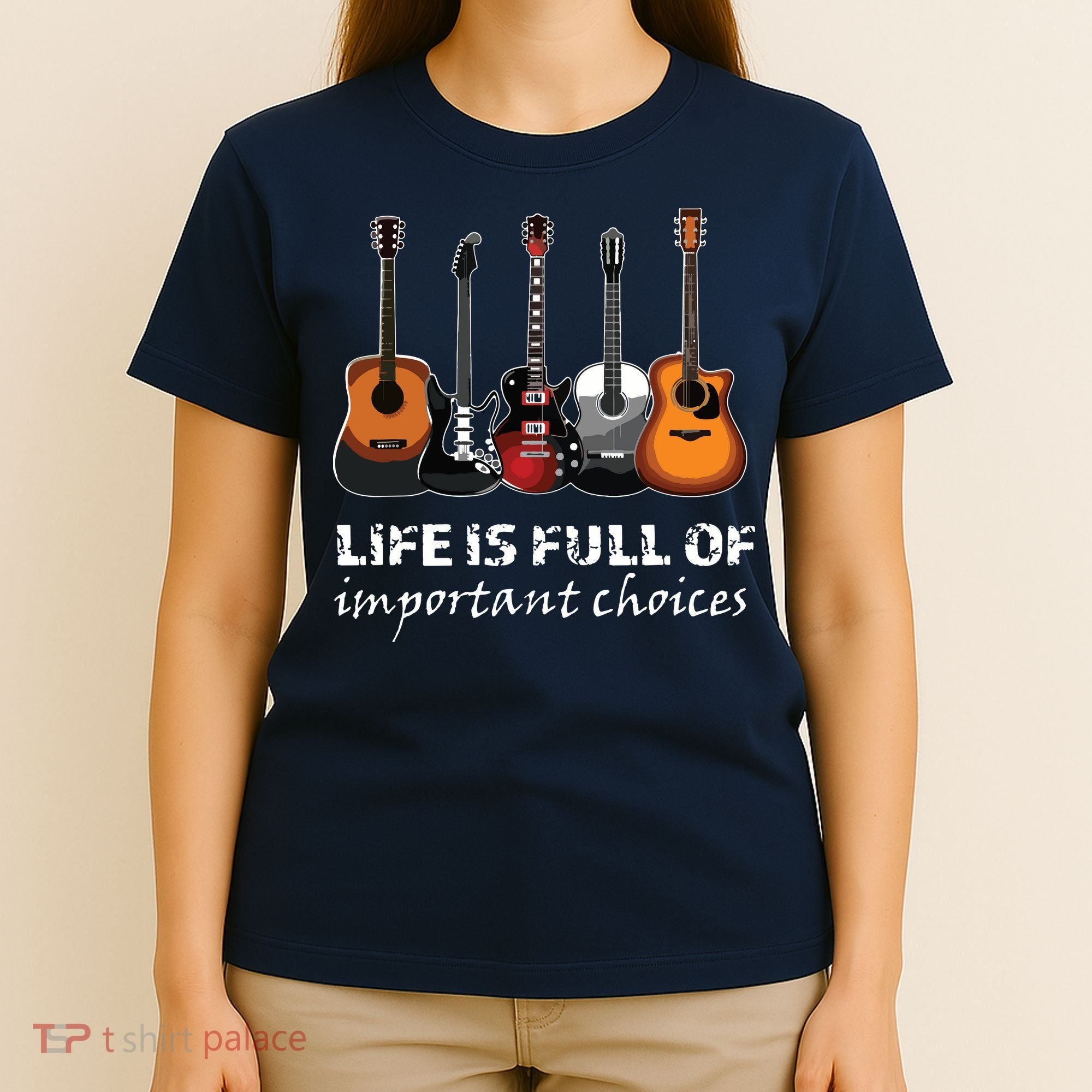 Top Guitar Life Is Full Of Important Choices T-Shirt