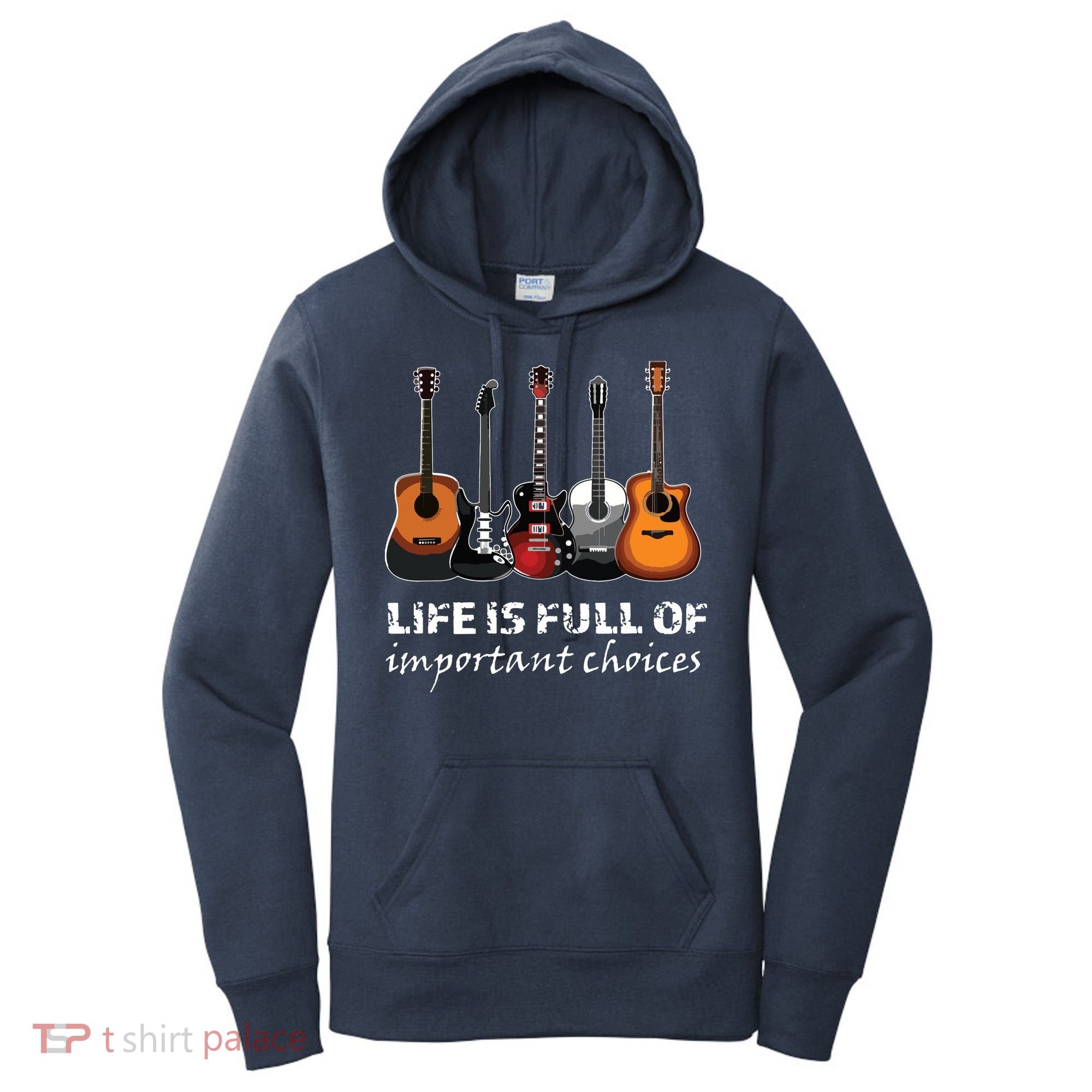 Top Guitar Life Is Full Of Important Choices Women's Hoodie