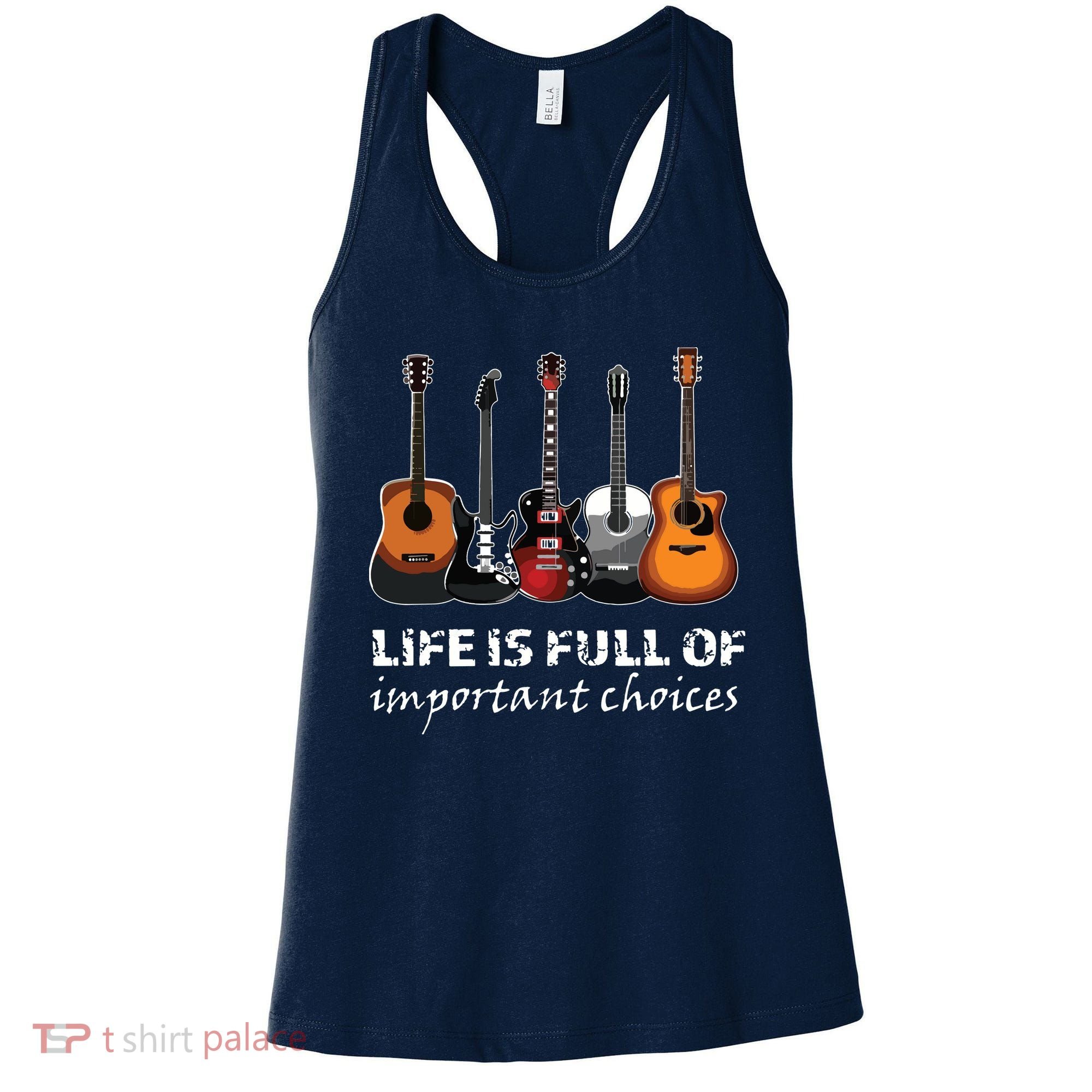 Top Guitar Life Is Full Of Important Choices Women's Tank Top