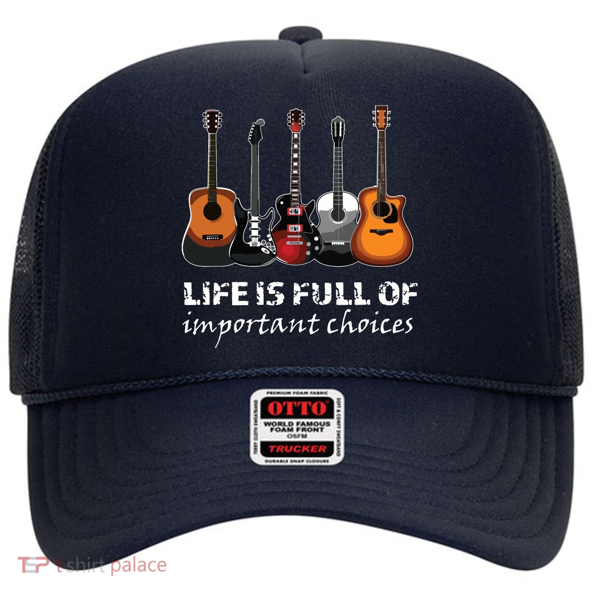Top Guitar Life Is Full Of Important Choices Hat